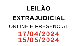 LEILÃO EXTRAJUDICIAL - ABRIL / MAIO